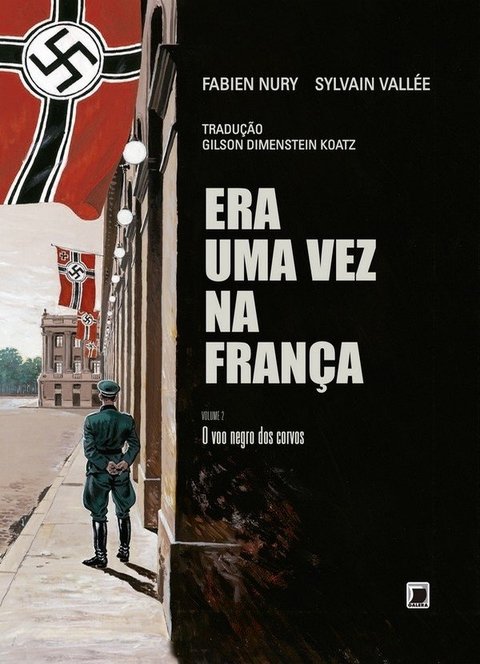 Era uma vez na França Vol 2, de Fabien Nury e Sylvain Vallée