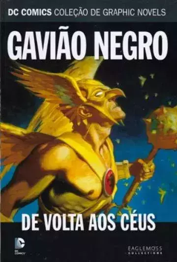 Dc Graphic Novels. Gavião Negro. De Volta aos Céus