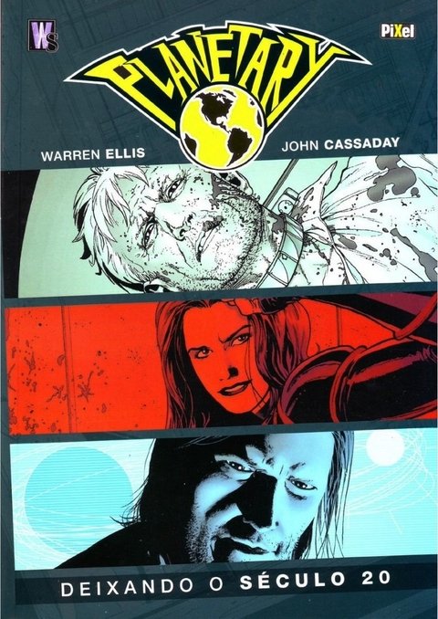 Planetary vol 3, Deixando o século XX, de Warren Ellis e John Cassady