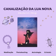 Canalização da Lua Nova