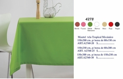 MANTEL ANTIMANCHA - TELA TROPICAL - 150X300CM (A2760-31)