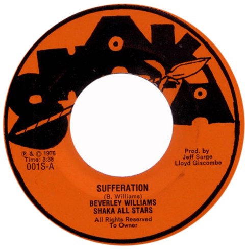 7" Beverley Williams/Shaka All Stars - Sufferation/Jam Tone Dub [NM]