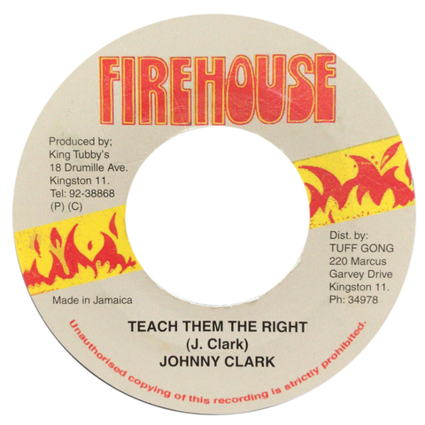 7" Johnny Clarke - Teach Them The Right/Version [NM]