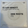 7" Sugar Minott/Desi Roots - Good Thing Going/Hung Up [VG+] - Subcultura