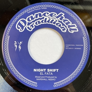 7" El Fata/Blackout JA - Night Shift/Emergency Walk [NM]