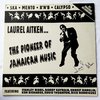 LP Laurel Aitken - The Pioneer of Jamaican Music [VG+]