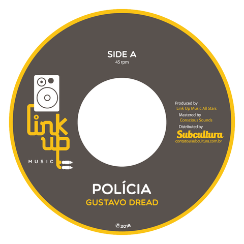 7" Gustavo Dread/Link Up Music All Stars - Polícia/Ligeiro Dub [NM]