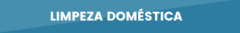 Banner da categoria LIMPEZA DOMÉSTICA