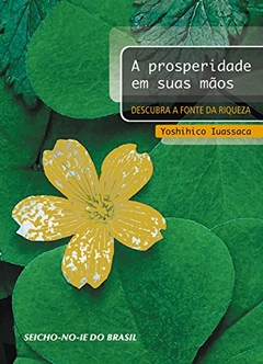 A prosperidade em suas mãos