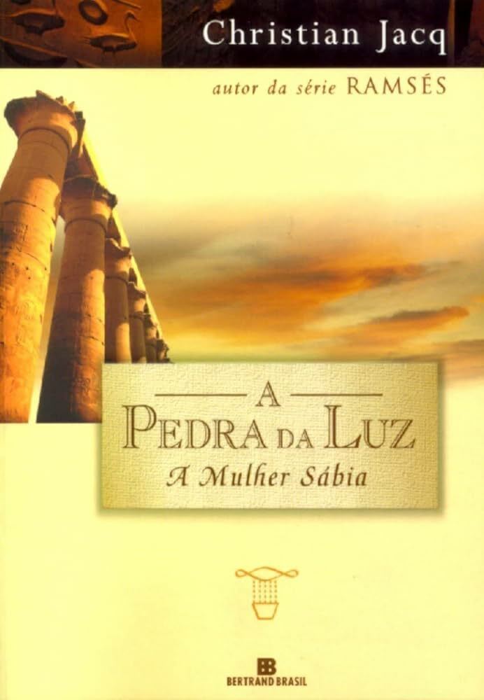 A Pedra da Luz - Vol 2 : A Mulher Sábia