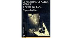 Os Assassinatos na Rua Morgue/A Carta Roubada