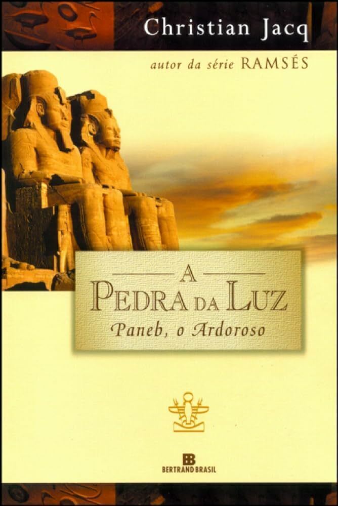 A pedra da luz vol 3 : Paneb, o ardoroso