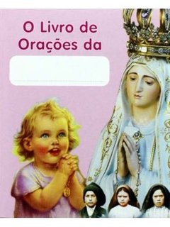 O Livro Das Orações Da Fátima (novo)