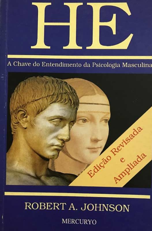 He - a chave do entendimento da Psicologia masculina