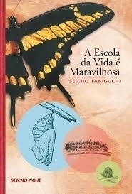 A Escola da Vida É Maravilhosa (novo)