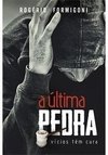 A última pedra - vícios têm cura (novo) - comprar online