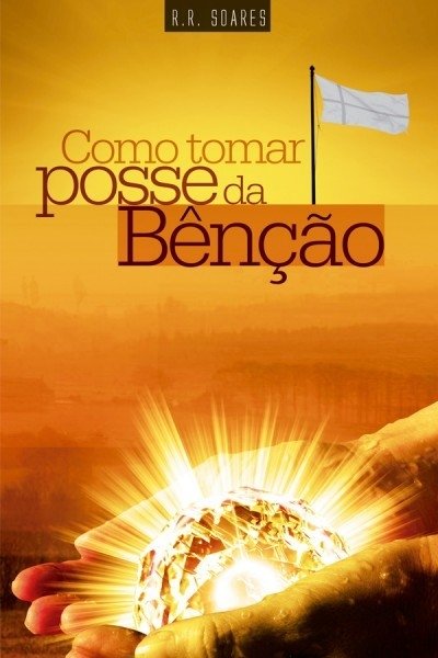 Como tomar posse da bênção (novo)