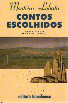 Contos Escolhidos - Monteiro Lobato