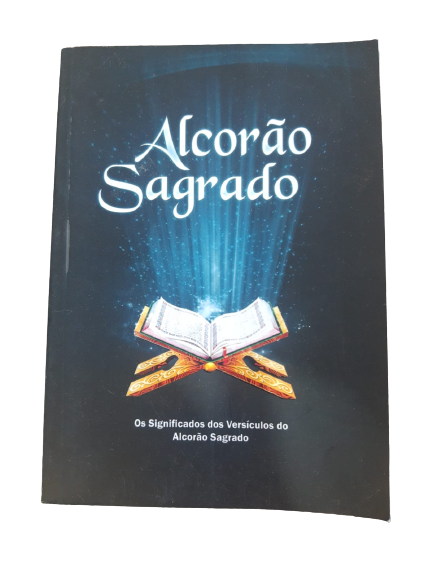 Alcorão Sagrado - Os significados dos versículos do Alcorão Sagrado