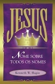 Jesus - Nome Sobre Todos os Nomes