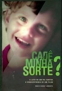 Cade minha sorte?