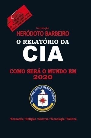 O Relatorio da Cia Como Sera o Mundo em 2020