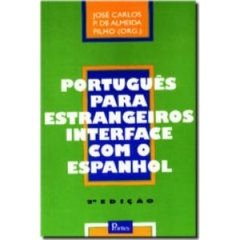 Português para estrangeiros interface com o Espanhol (autografado)