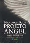 Maximum Ride - Projeto Angel/ James Paterson