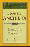 José de Anchieta - Nossos Clássicos / Eduardo Portella