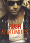 Rush Sem Limites / Abbi Glines