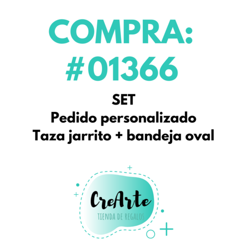 #01366 Pedido personalizado Set Jarrito + Bandeja Oval