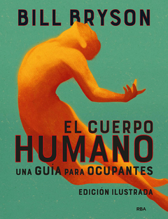 El cuerpo humano Una guía para ocupantes