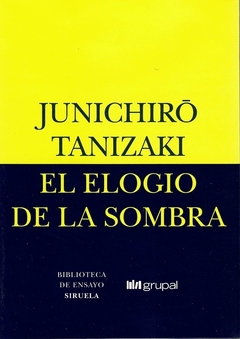 El ELOGIO DE LA SOMBRA