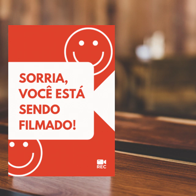 PLACA SORRIA VOCE ESTA SENDO FILMADO 1