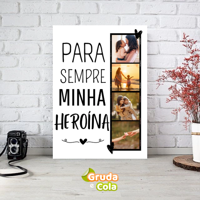 Placa para sempre minha heroina (personalize)