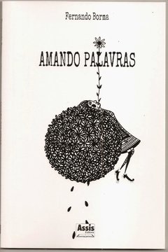 Amando Palavras - Fernando Borma