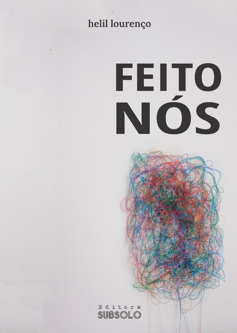 Feito Nós - Helil Lourenço