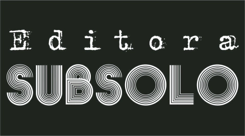 Editora Subsolo - Literatura de Resistência