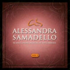 CD ALESSANDRA SAMADELLO AS MAIS LINDAS MÚSICAS DE SUA CARREIRA VoL O2