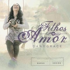CD DANY GRACE FILHOS DO AMOR cód. 24575