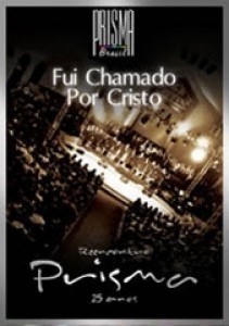 DVD PRISMA FUI CHAMADO POR CRISTO cód. 15540