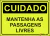Placa de Mantenha As Passagens Livres
