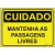 Placa de Mantenha As Passagens Livres - comprar online