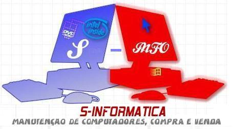 S-Informática Produtos e serviços de manutenção de computadores, Notebooks, compra e venda