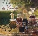 Flavored Oils and Vinegars