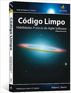 Código Limpo: Habilidades Práticas do Agile Software - Edição Revisada