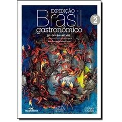 Expediçao Brasil Gastronomico - Vol. 2