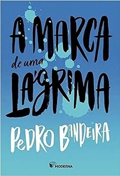 Marca de uma Lagrima, A