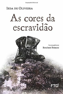 Cores da Escravidão, As