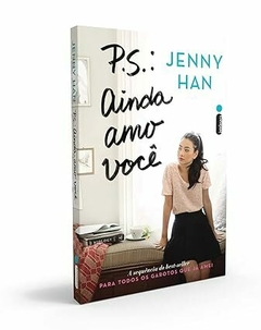P.S.: Ainda Amo você: Volume 2 da Trilogia Para todos os Garotos que Amei